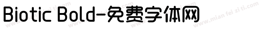 Biotic Bold字体转换